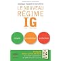 Le nouveau R�gime IG : Index Glyc�mique. Maigrir e&hellip de Ang�lique Houlbert