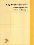 Key requirements affecting clinical trials in Europe