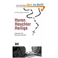 Huren, Heuchler, Heilige. Interviews mit Menschen der Bibel
