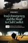 Iraq's Insurgency and the Road to Civil Conflict [Two Volumes] [2 volumes] (Praeger Security International)