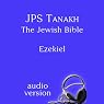 The Book of Ezekiel: The JPS Audio Version