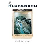 Back for Moreby The Blues Band