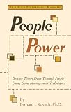 People Power: Getting Things Done Through People Using Good Management Techniques