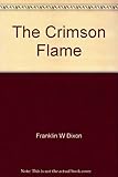 The crimson flame