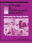 New trends in architectural education: Designing the design studio
