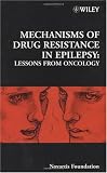 Drug Resistance in Epilepsy: Lessons from Oncology - No. 243 (Novartis Foundation Symposia)