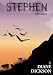 Stephen Initiation (Sequel to 3 Things That Might Have Happened) by Diane Dickson