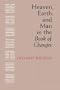 Heaven, Earth, And Man In The Book Of Changes
