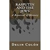 Rasputin and The Jews: A Reversal of History