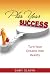 Plan Your Success: Turn Your Dreams Into Reality