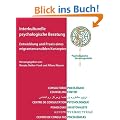 Interkulturelle psychologische Beratung: Entwicklung und Praxis eines migrantensensiblen Konzeptes. Erfahrungen eines multikulturellen Teams unter der Leitung von Norbert Kunze