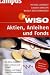  : WISO: Aktien, Anleihen und Fonds