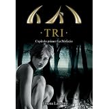 TRI - Capitolo primo: La Profeziadi Lorena Laurenti