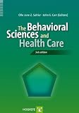 The Behavioral Sciences and Health Care