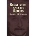 Relativity and Its Roots
