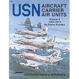 USN Aircraft Carrier Air Units, Volume 3: 1964-1973 - Specials series (6162)