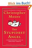 The Stupidest Angel: A Heartwarming Tale of Christmas Terror