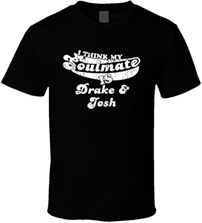 I Think My Soulmate is Drake &amp; Josh Best Sitcom Ever Worn Look T Shirt S Black
