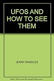 UFOs and how to see them