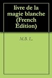 livre de la magie blanche
