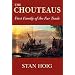 The Chouteaus: First Family of the Fur Trade