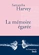 La m�moire �gar�e