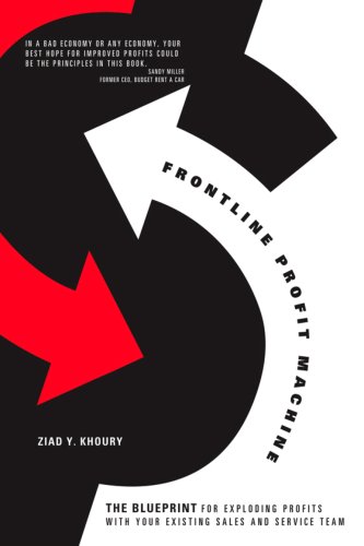 Frontline Profit Machine: The Khoury Blueprint for Exploding Profits at the Point of Sale