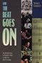 And the Beat Goes On: An Introduction to Popular Music in America, 1840 to Today