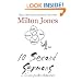 10 Second Sermons: ... and even Quicker Illustrations