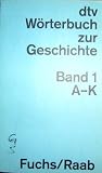 Produkt-Bild: dtv - W&ouml;rterbuch zur Geschichte I. A - K.