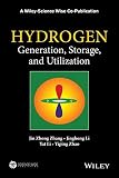 Hydrogen generation, storage, and utilization