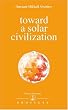 Toward a Solar Civilization (Izvor Collection)