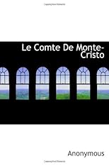Le Comte De Monte-Cristo (French and French Edition)