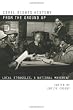 Civil Rights History from the Ground Up: Local Struggles, a National Movement
