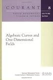 Algebraic curves and one-dimensional fields