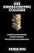Our Underachieving Colleges: A Candid Look at How Much Students Learn and Why They Should Be Learning More (New Edition)