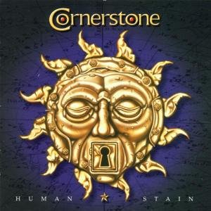 Cornerstone - Human Stain - Zortam Music