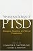 Neuropsychology of PTSD: Biological, Cognitive, and Clinical Perspectives