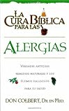 La Cura Biblica- Alergias (Spanish Edition)