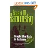 People Who Walk In Darkness (Inspector Rostnikov)