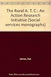 The rural ATC : an action research initiative