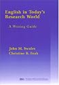English in Today's Research World: A Writing Guide (Michigan Series in English for Academic & Professional Purposes)