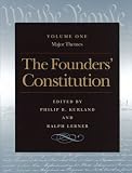 The Founders` Constitution : Major Themes