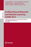 Artificial neural networks and machine learning - ICANN 2013 : 23rd International Conference on Artificial Neural Networks, Sofia, Bulgaria, September 10-13, 2013 : proceedings