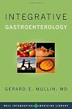 Integrative Gastroenterology (Weil Integrative Medicine Library)