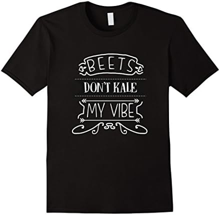 Men's Funny BEETS DON'T KALE MY VIBE T-SHIRT Vegan Humor Food Large Black