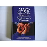 Mayo Clinic Guide Alzheimer's Disease