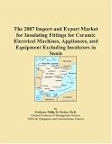 The 2007 Import and Export Market for Insulating Fittings for Ceramic Electrical Machines, Appliances, and Equipment Excluding Insulators in Spain