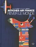 Rêver le monde : Affiches Air France