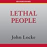 Lethal People